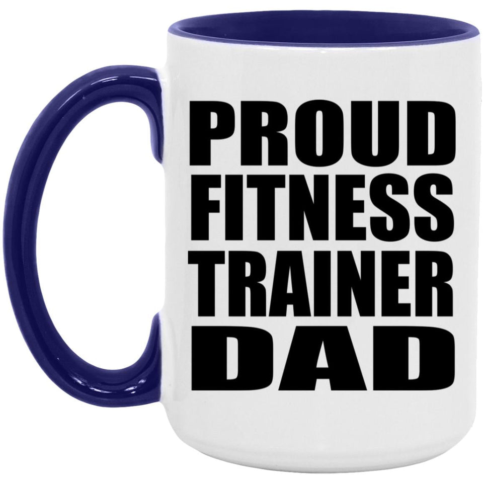 Proud Fitness Trainer Dad - 15oz Accent Mug Purple