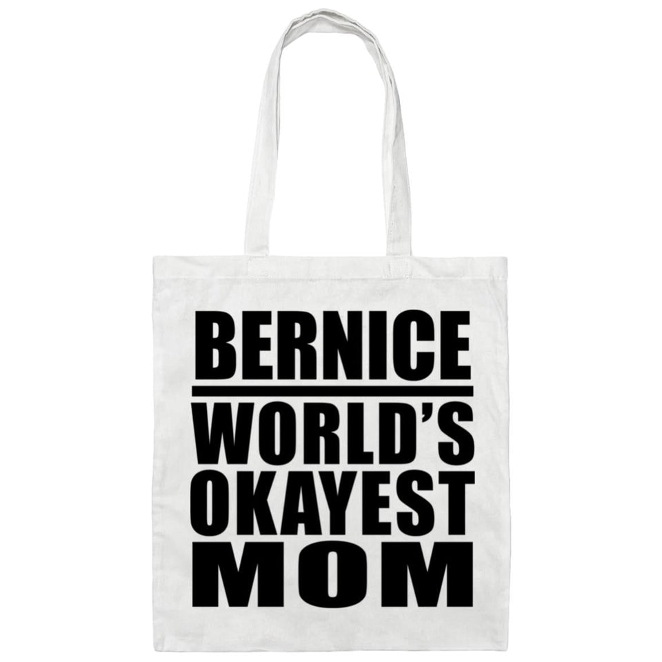 Bernice World's Okayest Mom - Tote Bag White