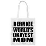 Bernice World's Okayest Mom - Tote Bag White