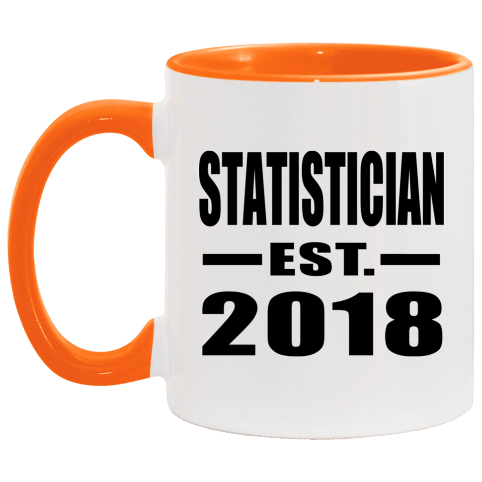 Statistician Established EST. 2018 - 11oz Accent Mug Orange