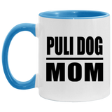 Puli Dog Mom - 11oz Accent Mug Blue