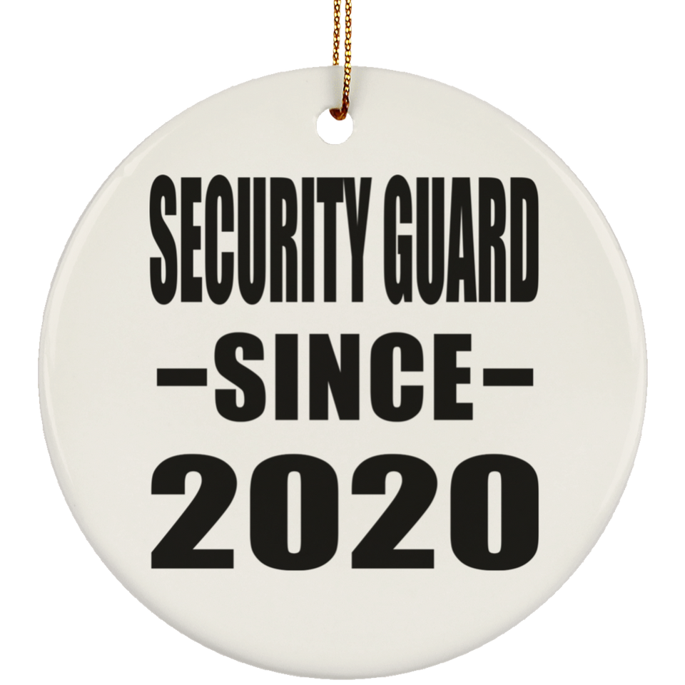 Security Guard Since 2020 - Circle Ornament