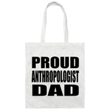 Proud Anthropologist Dad - Tote Bag White