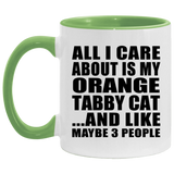 All I Care About Is My Orange Tabby Cat - 11oz Accent Mug Green