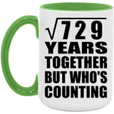27th Anniversary Square Root of 729 Years Who's Counting - 15oz Accent Mug Green