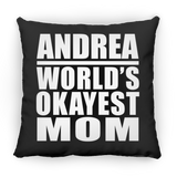 Andrea World's Okayest Mom - Throw Pillow Black