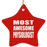 Most Awesome Physiologist - Star Ornament