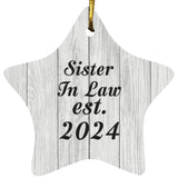 Sister In Law Established Est. 2024 - Star Ornament F