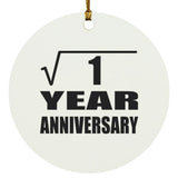 1st Anniversary Square Root of 1 Year Anniversary - Circle Ornament