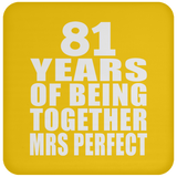 81st Anniversary 81 Years Of Being Mrs Perfect - Coaster