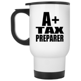 A+ Tax Preparer - White Travel Mug