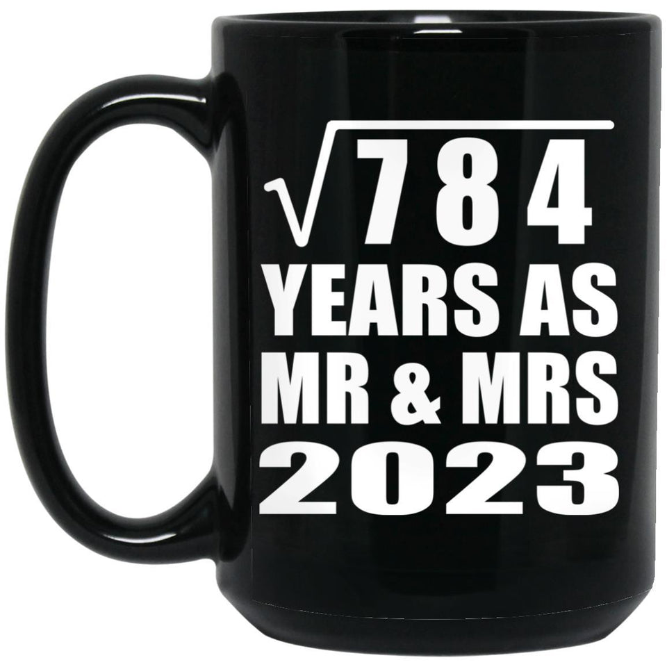 28th Anniversary Square Root of 784 Years As Mr & Mrs 2023 - 15oz Coffee Mug Black