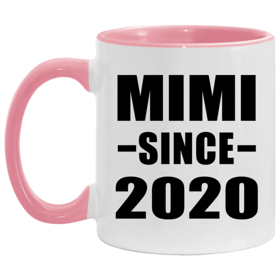 Mimi Since 2020 - 11oz Accent Mug Pink