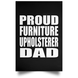Proud Furniture Upholsterer Dad - Poster Portrait