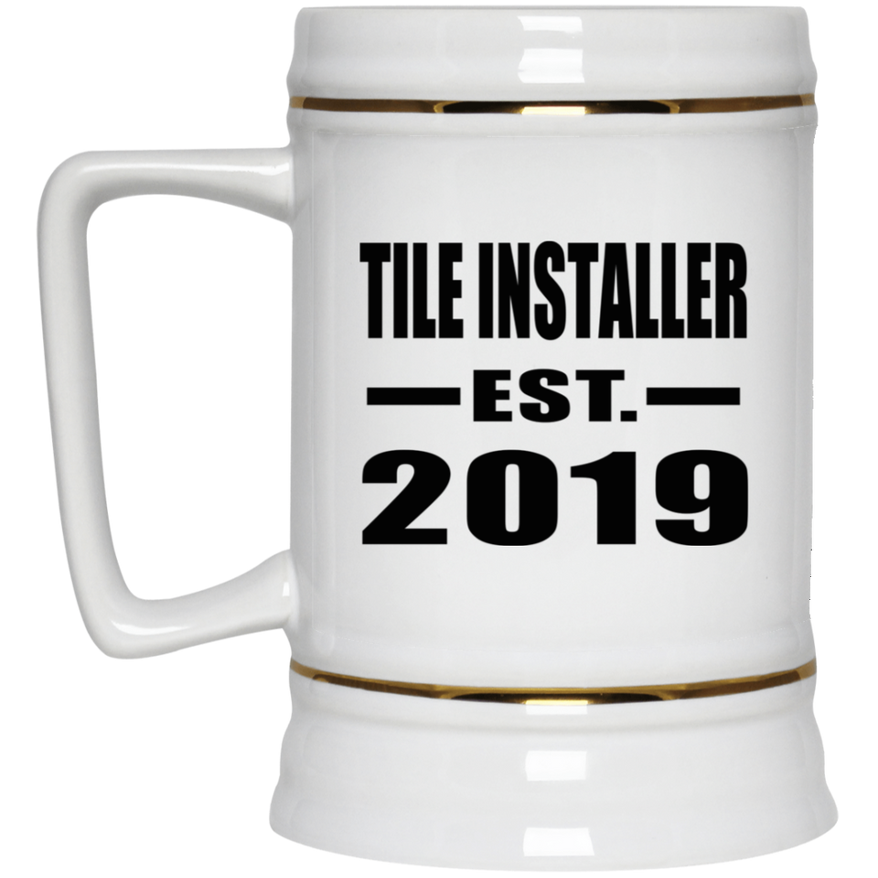 Tile Installer Established EST. 2019 - Beer Stein