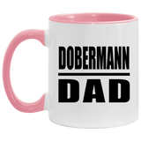 Dobermann Dad - 11oz Accent Mug Pink