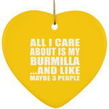 All I Care About Is My Burmilla - Heart Ornament