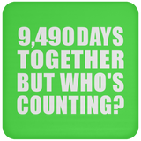 26th Anniversary 9,490 Days Together But Who's Counting - Drink Coaster