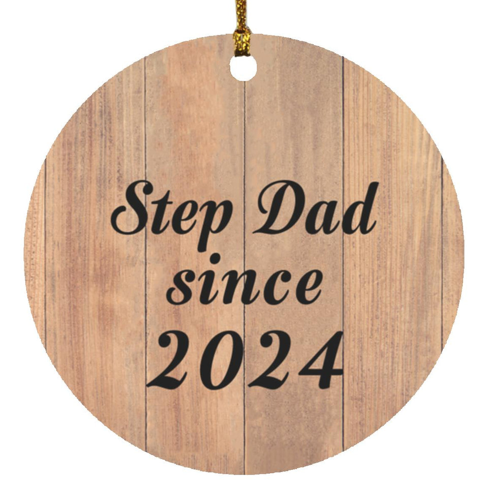 Step Dad Since 2024 - Circle Ornament C