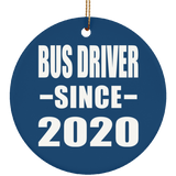 Bus Driver Since 2020 - Circle Ornament