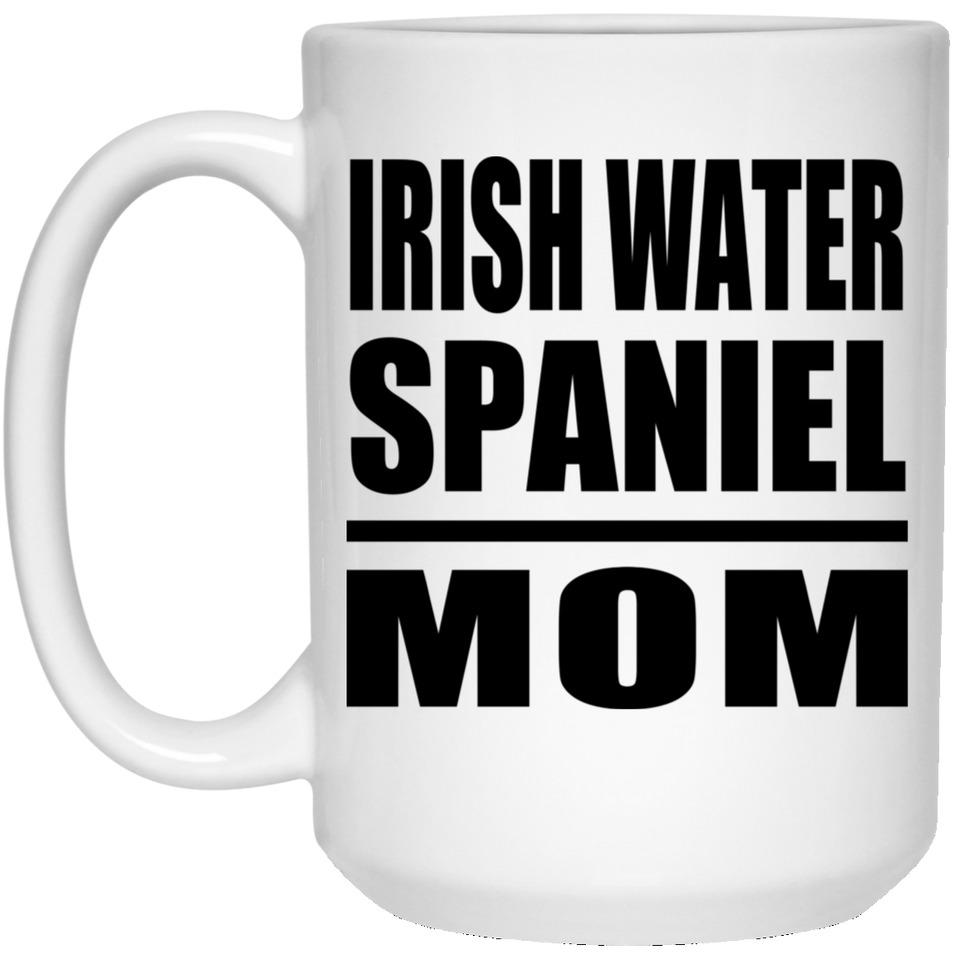 Irish Water Spaniel Mom - 15oz Coffee Mug