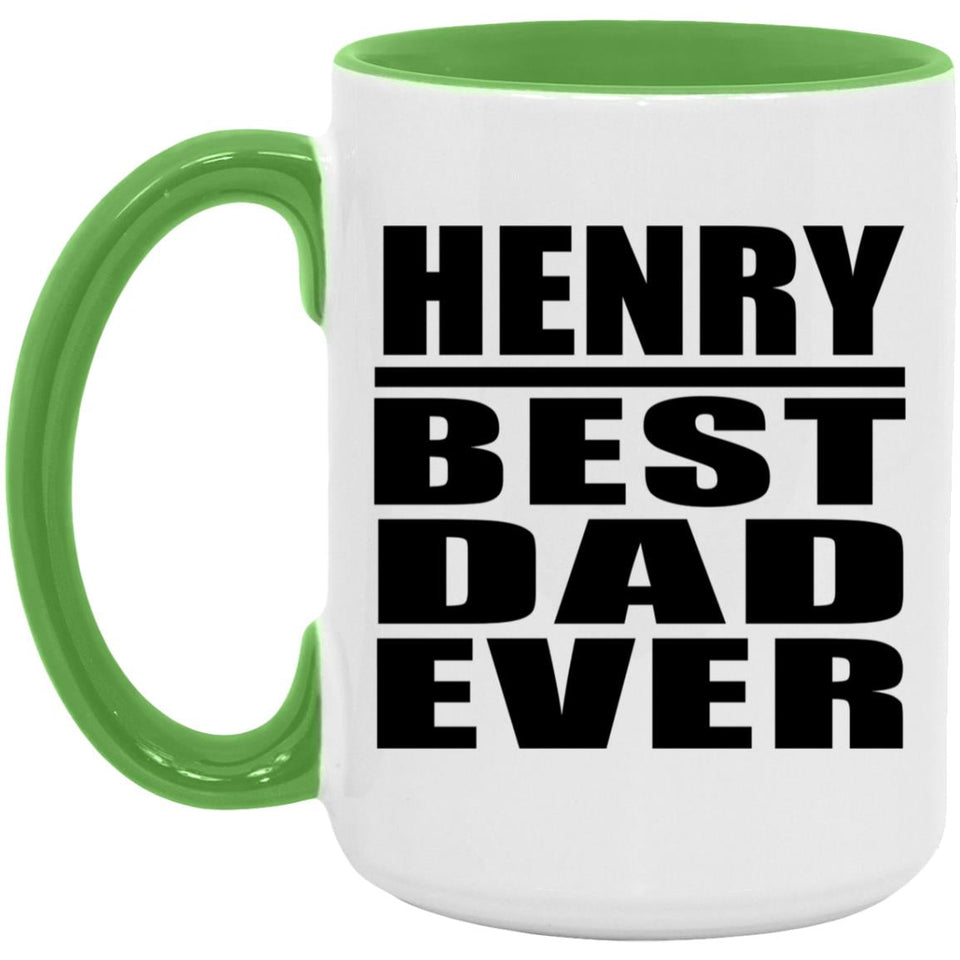 Henry Best Dad Ever - 15oz Accent Mug Green