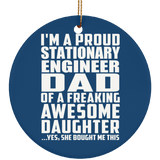 Proud Stationary Engineer Dad Of Awesome Daughter - Circle Ornament