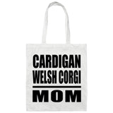 Cardigan Welsh Corgi Mom - Tote Bag White