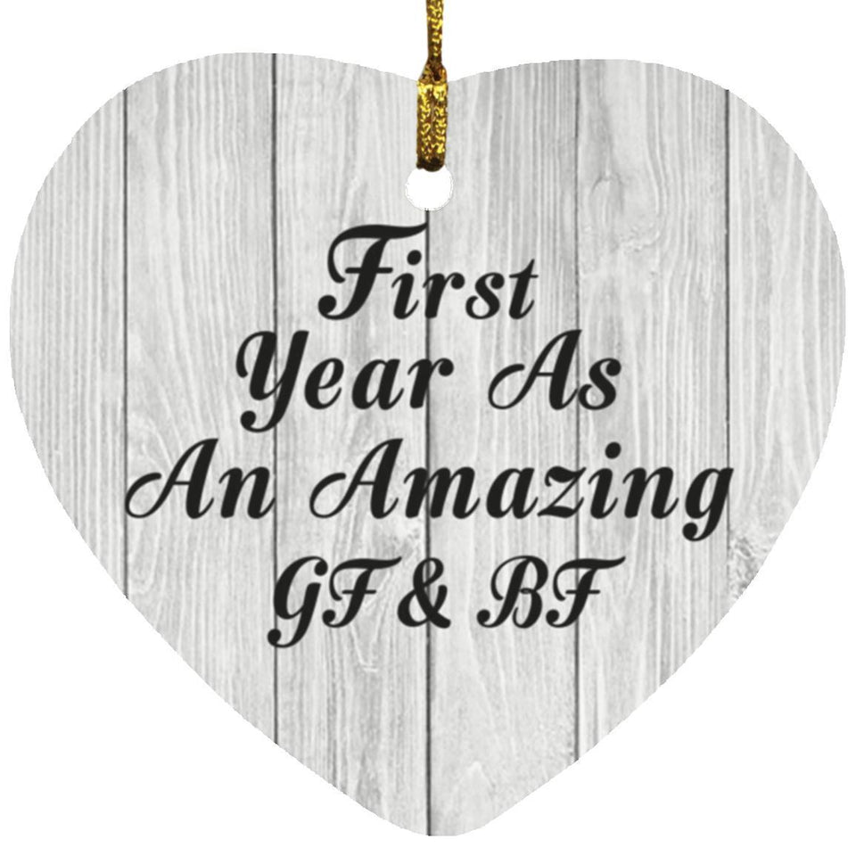First Year As An Amazing Gf & Bf - Heart Ornament F