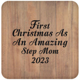 First Christmas As An Amazing Step Mom 2023 - Drink Coaster C