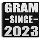 Gram Since 2023 - Canvas Square