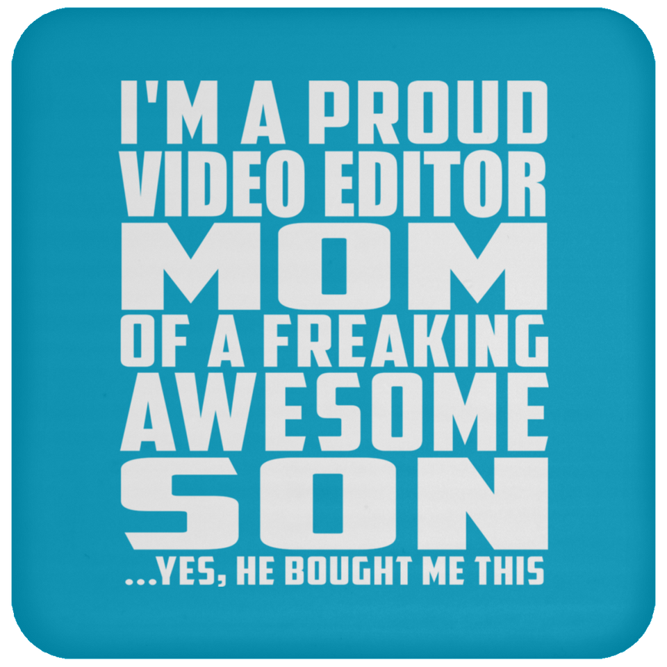 Proud Video Editor Mom Of Awesome Son - Drink Coaster