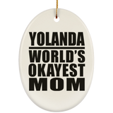Yolanda World's Okayest Mom - Oval Ornament