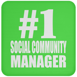 Number One #1 Social Community Manager - Drink Coaster