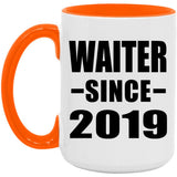 Waiter Since 2019 - 15oz Accent Mug Orange