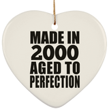 24th Birthday Made In 2000 Aged to Perfection - Heart Ornament