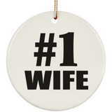 Number One #1 Wife - Circle Ornament