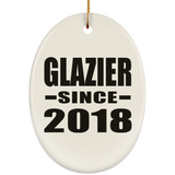 Glazier Since 2018 - Oval Ornament