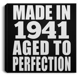 83rd Birthday Made In 1941 Aged to Perfection - Canvas Square