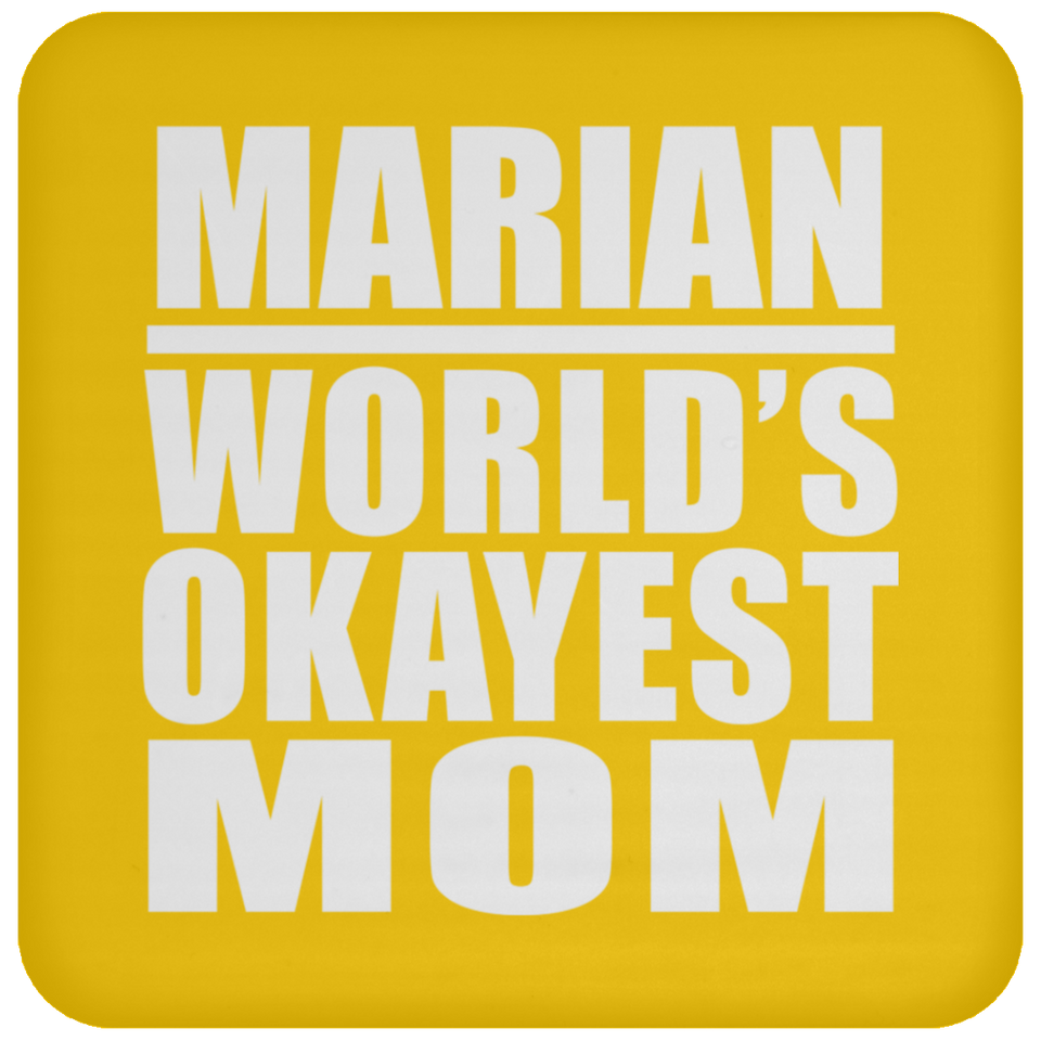 Marian World's Okayest Mom - Drink Coaster