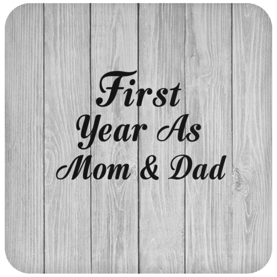 First Year As Mom & Dad - Drink Coaster F