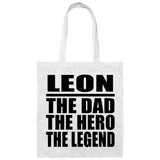 Leon The Dad The Hero The Legend - Tote Bag White