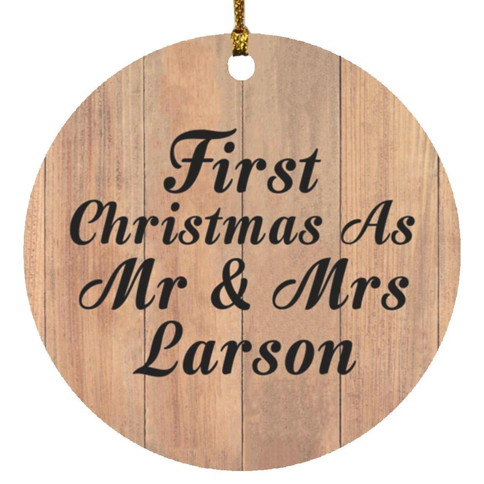 First Christmas As Mr & Mrs Larson - Circle Ornament C