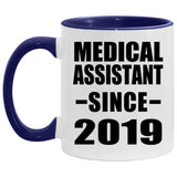 Medical Assistant Since 2019 - 11oz Accent Mug Purple