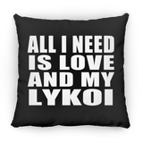 All I Need Is Love And My Lykoi - Throw Pillow Black