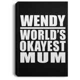 Wendy World's Okayest Mum - Canvas Portrait