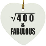 20th Birthday Square Root of 400 & Fabulous - Heart Ornament