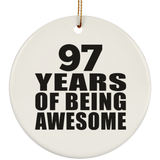 97th Birthday 97 Years Of Being Awesome - Circle Ornament