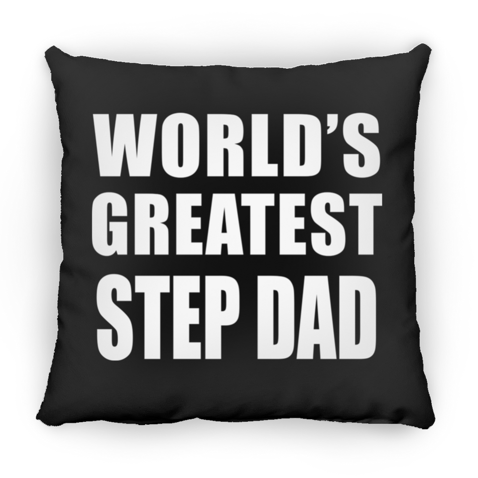 World's Greatest Step Dad - Throw Pillow Black