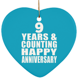 Happy 9th Anniversary 9 Years & Counting - Heart Ornament